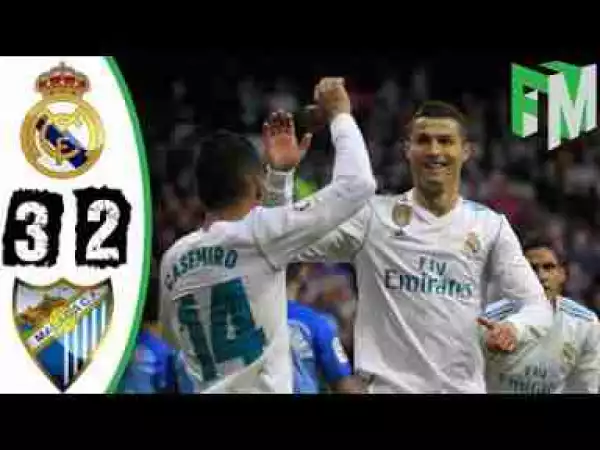 Video: Real Madrid vs Malaga 3-2 - Highlights & Goals - 25 November 2017